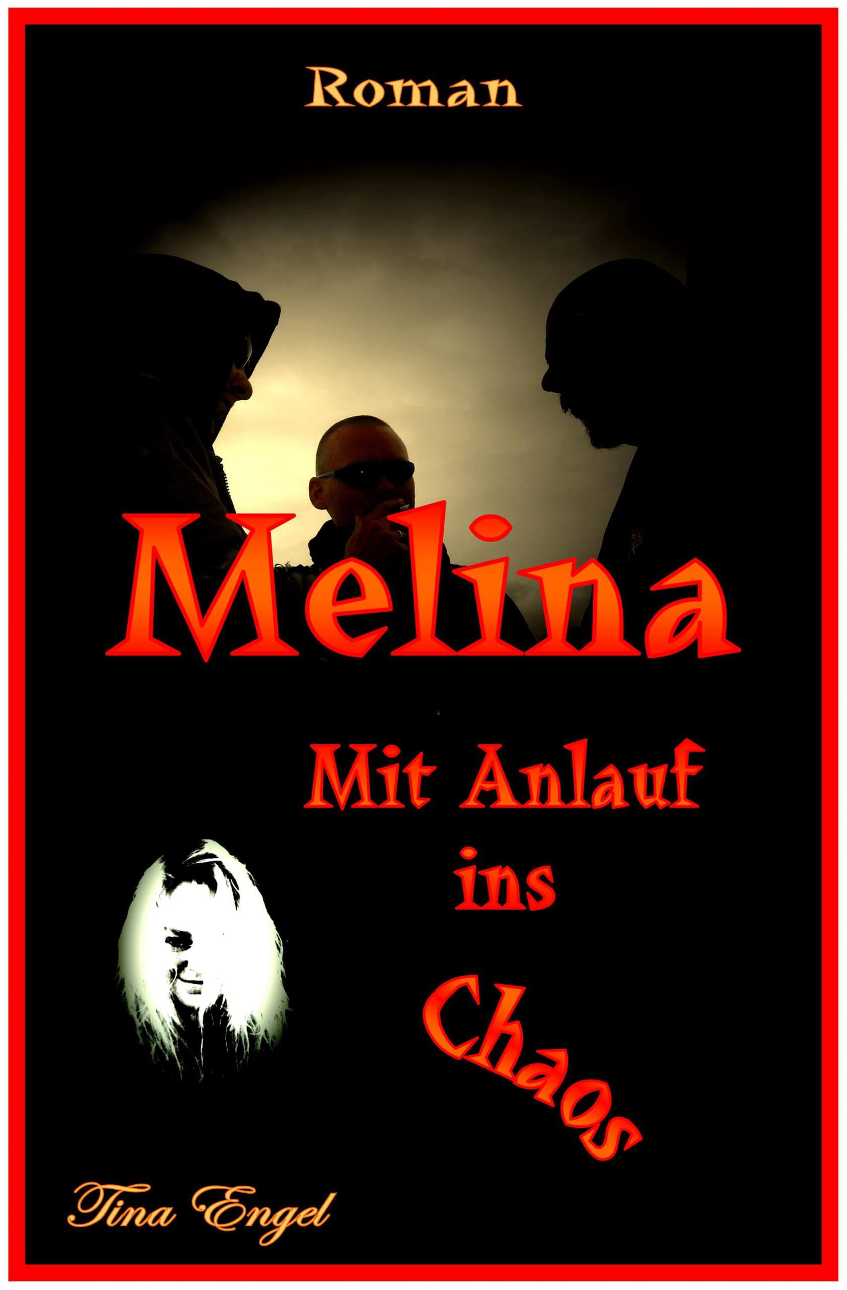 Melina - Mit Anlauf ins Chaos